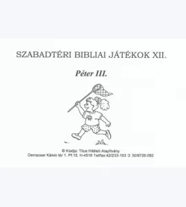 Szabadtéri bibliai játék XII. Péter III.